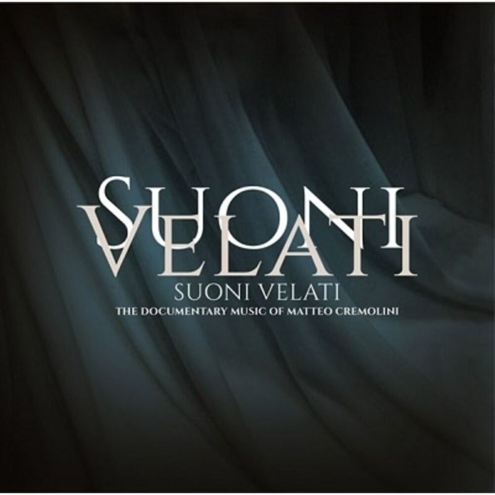 Matteo Cremolini - Suoni Velati (Original Soundtrack)  CD